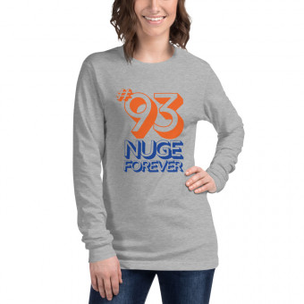 Unisex Long Sleeve Tee: #93 Nuge Forever
