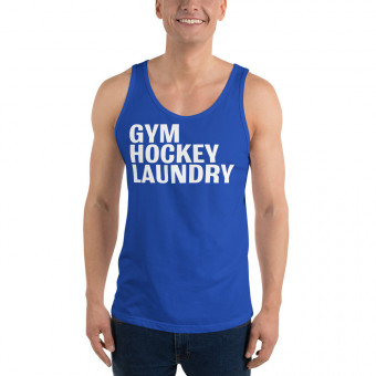 Unisex Tank Top: Gym, Hockey, Laundry